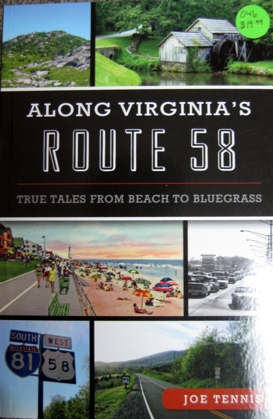 Along Virginia's Route 58: True Tales From Beach to Bluegrass