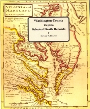 WASHINGTON COUNTY, VIRGINIA SELECTED DEATH RECORDS, VOL. 1