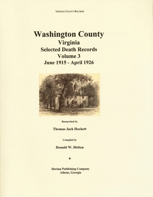WASHINGTON COUNTY, VIRGINIA SELECTED DEATH RECORDS, VOL. 3