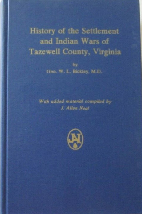 History of the Settlement and Indian Wars of Tazewell County, Virginia
